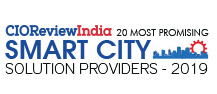 20 Most Promising Smart City Solution Providers - 2019